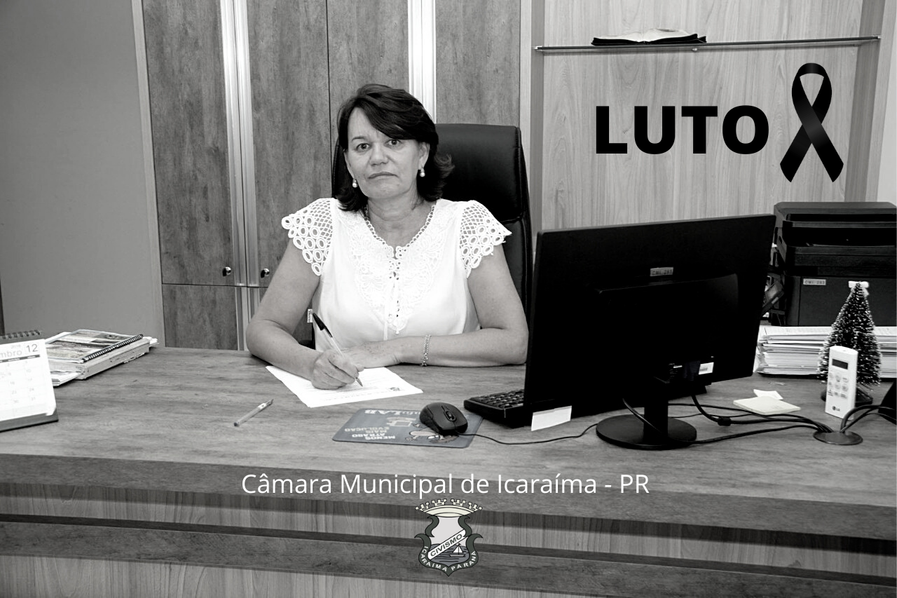 Câmara lamenta morte de ex-servidora e decreta luto oficial de três dias